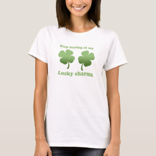 STOP STARING AT MY LUCKY CHARMS T-shirt