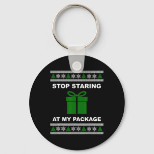 Stop Staring At My Package - Ugly Christmas Key Ring