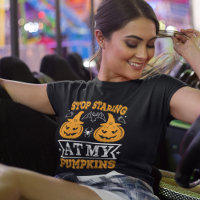 Stop Staring At My Pumpkins Spider Halloween