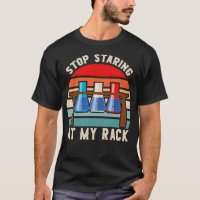 Stop Staring At My Rack Funny Lab week lab tech