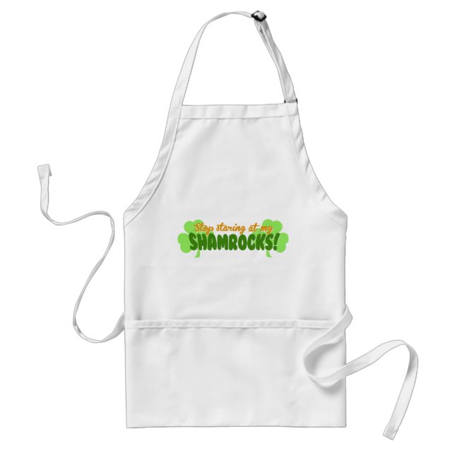 Stop Staring at my Shamrocks! Standard Apron (Front)
