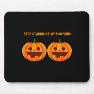Stop staring at pumpkins halloween pumpkin face mouse mat
