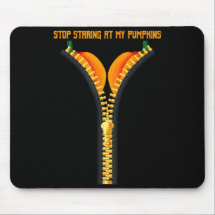 Stop staring my pumpkin bites on halloween mouse mat