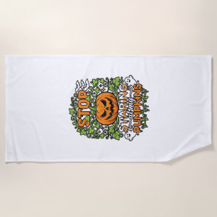 Stop Staring Pumpkins Halloween Ghosts Bats_1 Beach Towel