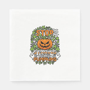 Stop Staring Pumpkins Halloween Ghosts Bats_1 Napkin