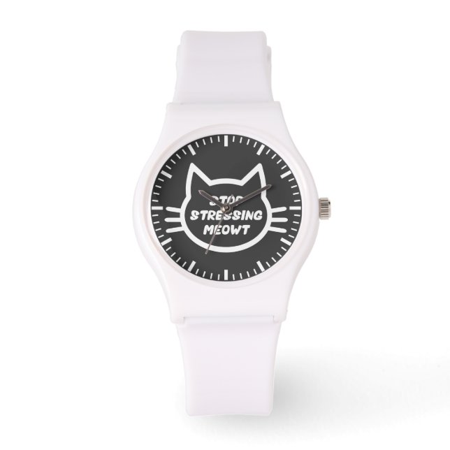 Stop Stressing Meowt - Funny Cat Watch (Front)