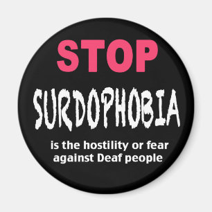 Stop Surdophobia magnet