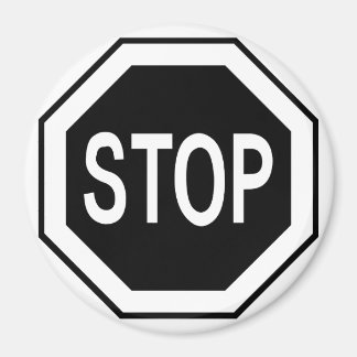 Stop Symbol Sign - Black on White Magnet