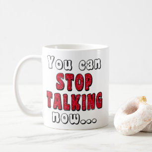 Stop Talking Bar   Mean Girl Insult Quote Humour Coffee Mug