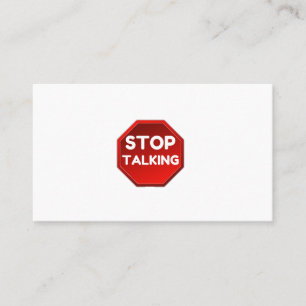 STOP TALKING SIGN BUSINESS CARD