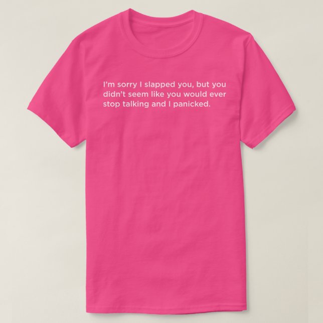 Stop Talking Slap T-Shirt (Design Front)