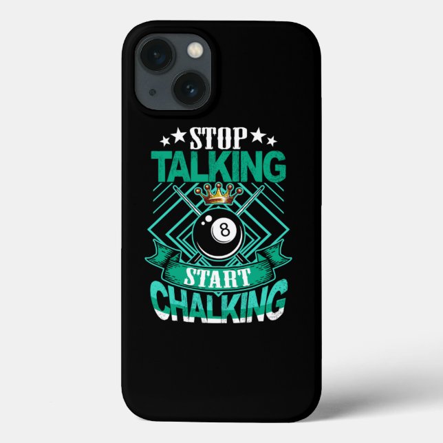 Stop Talking Start Chalking Billiard 8-Ball Case-Mate iPhone Case (Back)