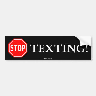 Stop Texting Bumper Sticker
