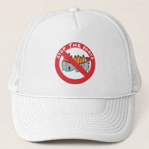 Stop The Boats Trucker Hat