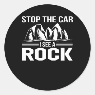 Stop The Car I See A Rock Rock Climbing Classic Round Sticker