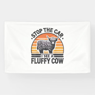 Stop The Car I See Fluffy Cow Retro Highland Cow L Banner
