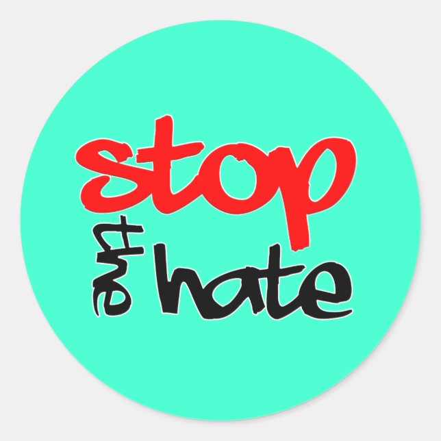 Stop the Hate Classic Round Sticker (Front)