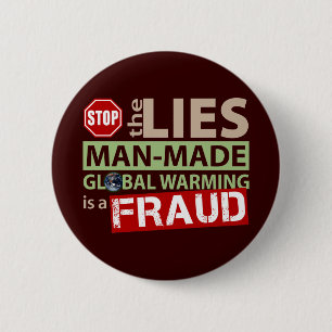 Stop the Lies about Global Warming 6 Cm Round Badge