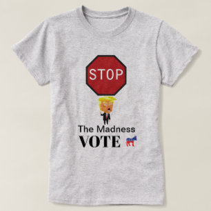 Stop The Madness T-Shirt