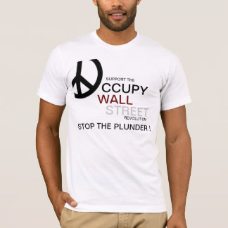 STOP THE PLUNDER ! T-Shirt