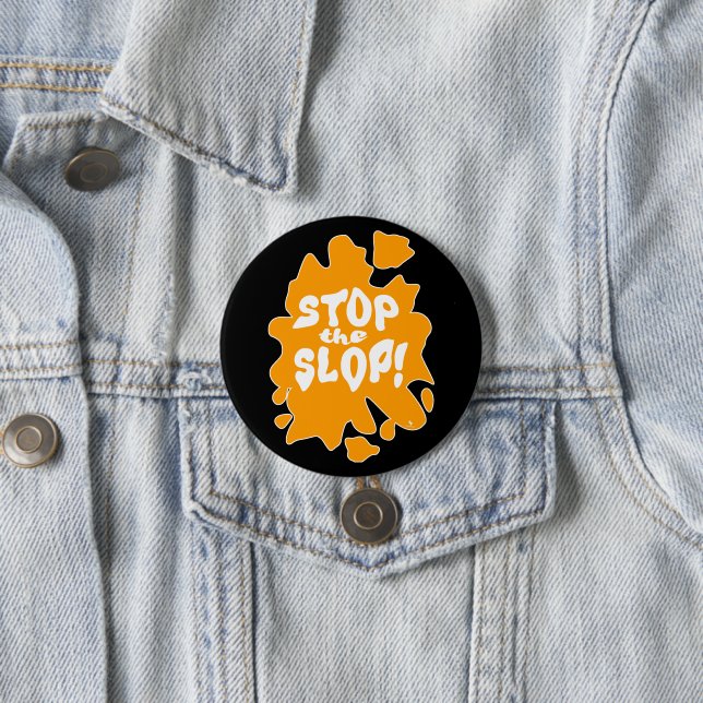  Stop the Slop Anti AI Statement Epic Saying 7.5 Cm Round Badge (In Situ)