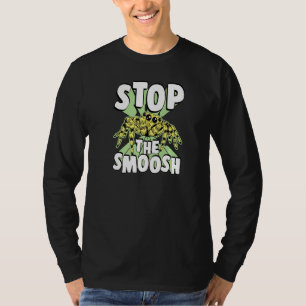 Stop The Smoosh Cute Funny Pet Jumping Spider Quot T-Shirt