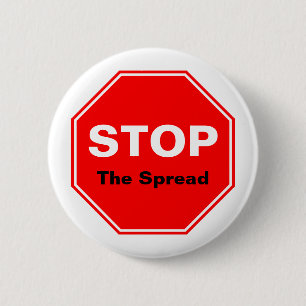 STOP The Spread 6 Cm Round Badge