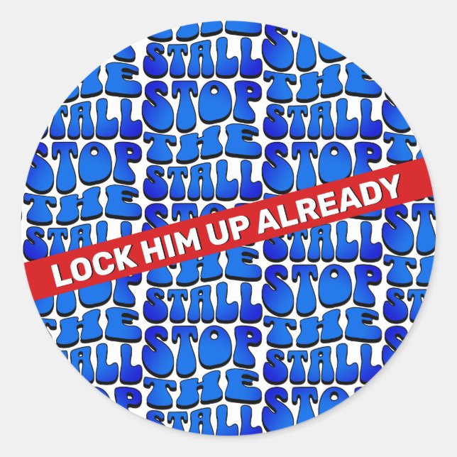 STOP THE STALL CLASSIC ROUND STICKER (Front)
