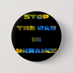 Stop the War in Ukraine 6 Cm Round Badge