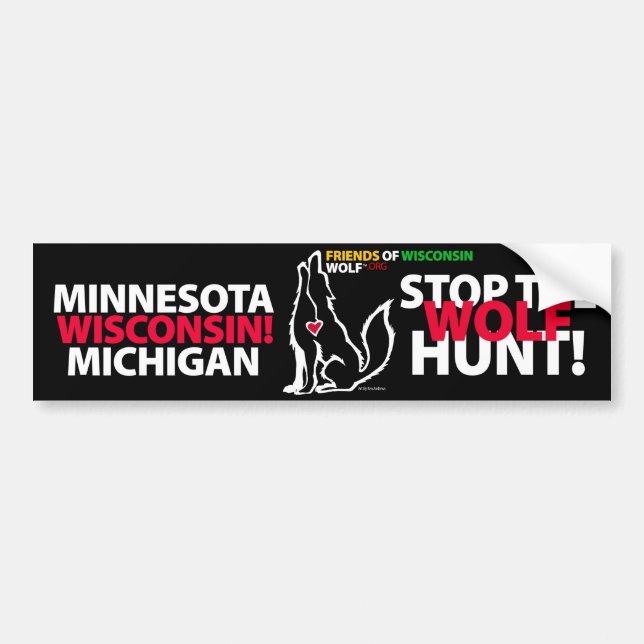 STOP THE WOLF HUNT WISCONSIN - MA'IINGAN BUMPER STICKER (Front)
