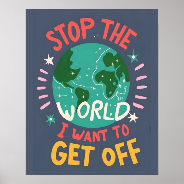 Stop the World... Poster (Front)