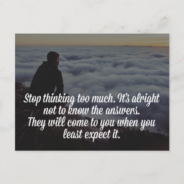 Stop Thinking So Much Quote Postcard (Front)