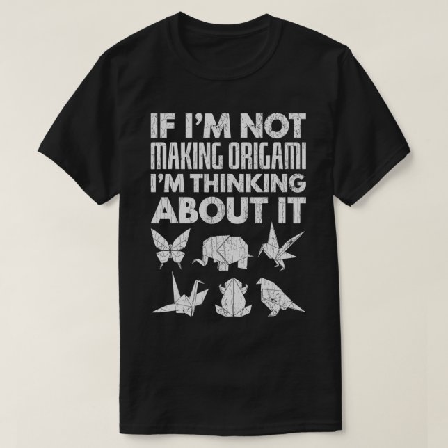 Stop Thinking Start Folding Origami  Funny Gift  T-Shirt (Design Front)