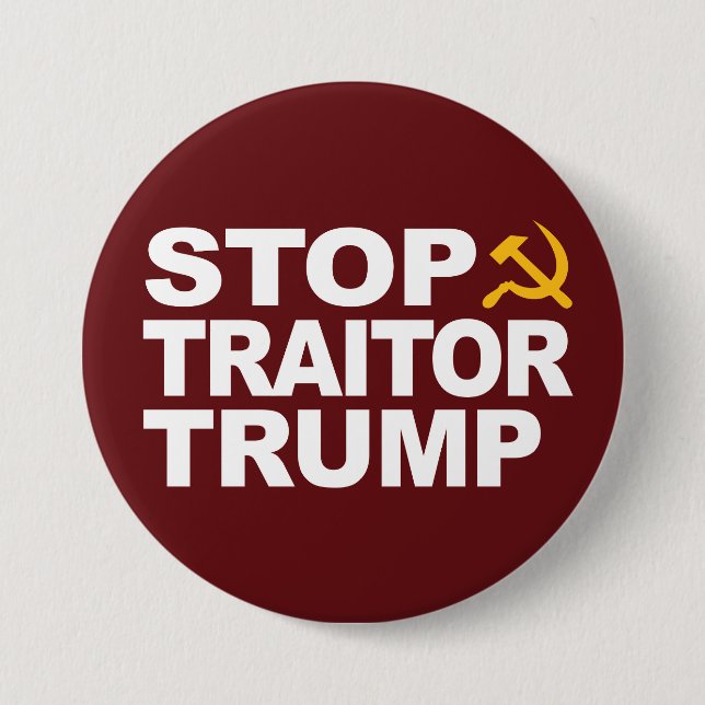 "Stop Traitor Trump" Pin (Front)
