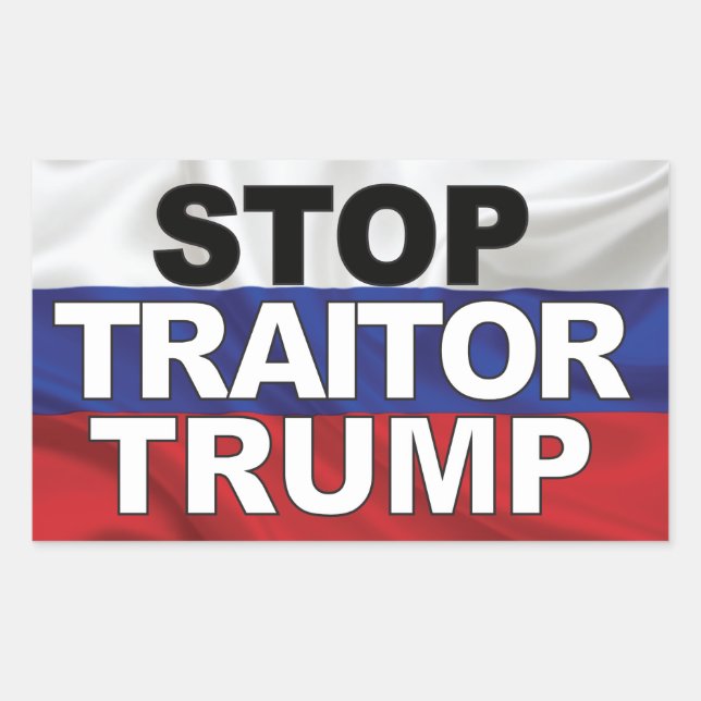 Stop Traitor Trump Sticker (Front)