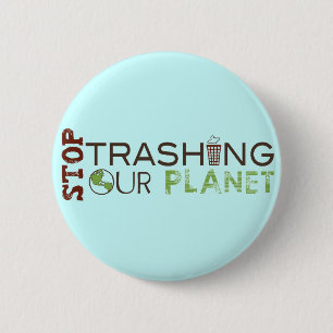 Stop Trash 6 Cm Round Badge