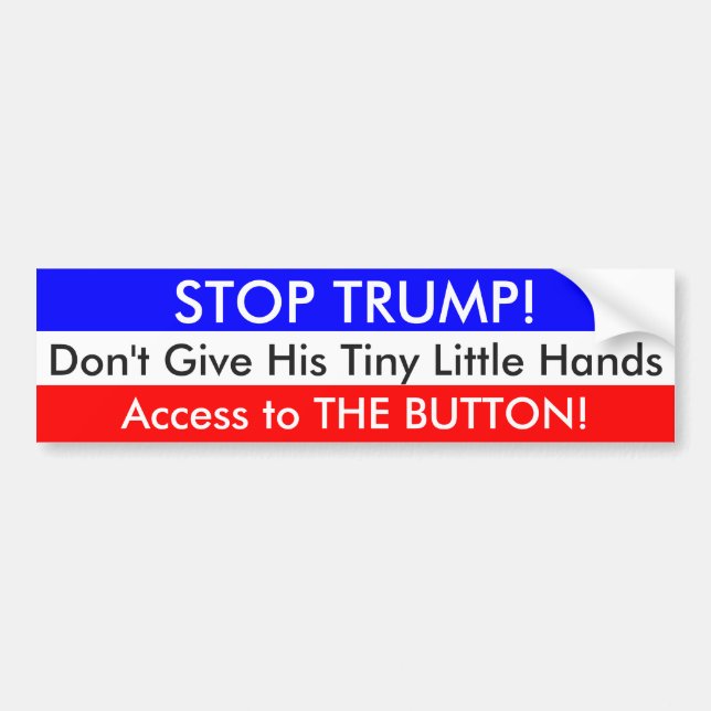 Stop TRUMP's Tiny Little Hands Bumper Sticker (Front)