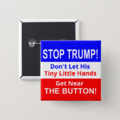 Stop TRUMP's Tiny Little Hands Square Button (Front & Back)