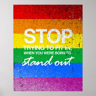 STOP TRYING TO FIT IN POSTER