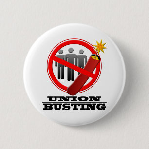 Stop Union Busting 6 Cm Round Badge