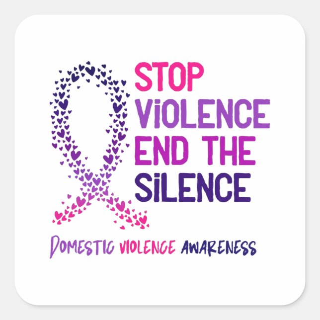 Stop Violence and the Silence Domestic Violence Aw Square Sticker (Front)