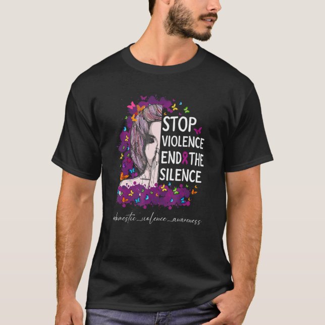 Stop Violence End Silence Domestic Violence Awaren T-Shirt (Front)