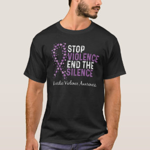 Stop Violence End The Silence Domestic Violence Ri T-Shirt