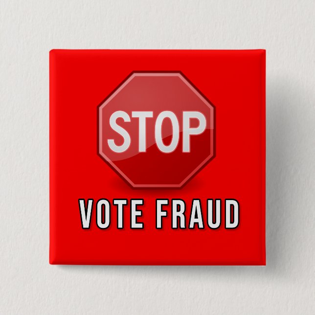 Stop Vote Fraud 15 Cm Square Badge (Front)
