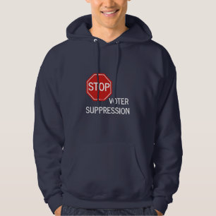 Stop Voter Suppression Hoodie