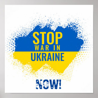 Stop War in Ukraine Now Poster