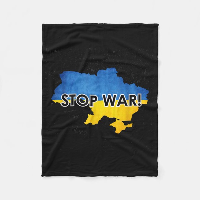 Stop War In Ukraine _ Support Ukrainians _ No War  Fleece Blanket (Front)