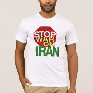 Stop War on Iran Anti-War Peace Protest  T-Shirt