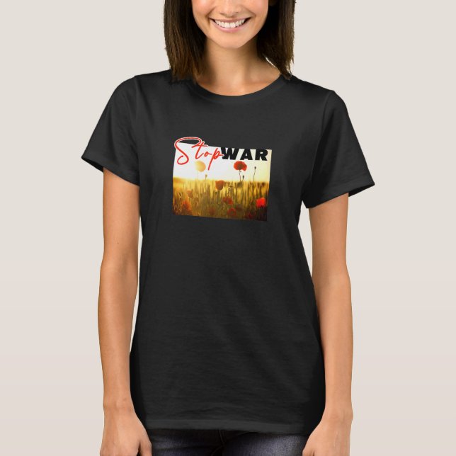 Stop War With Poppy T-Shirt (Front)