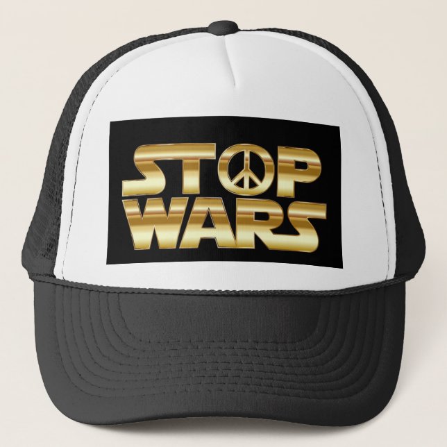 Stop wars, hat, for sale ! trucker hat (Front)
